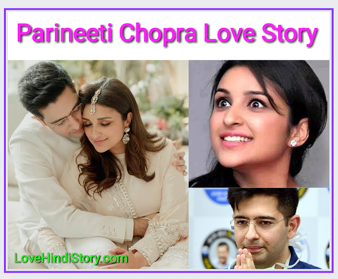Parineeti Chopra Love Story in Hindi